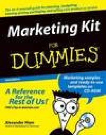 Marketing Kit  For Dummies - 2 Ed by Alexander Hiam