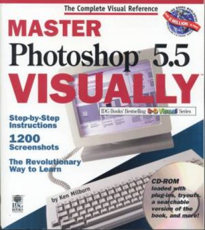 Master Photoshop 5.5 Visually by Ken Milburn