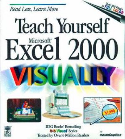 Teach Yourself Microsoft Excel 2000 Visually by Ruth Maran