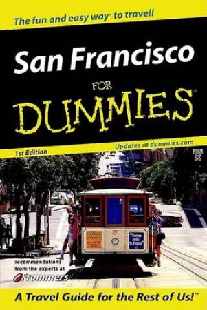 San Francisco For Dummies by Various