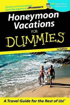 Honeymoon Vacations For Dummies by Risa Weinreb