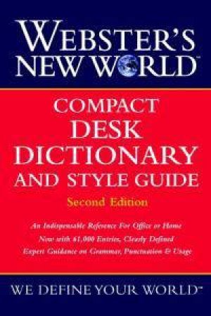 Webster's New World Compact Desk Dictionary & Style Guide by Agnes