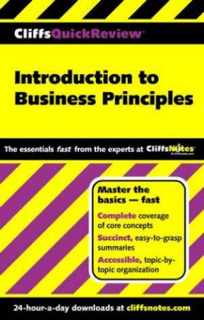 Cliffs Quick Review: Introduction To Business Principles by Various