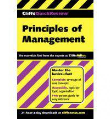 Cliffs Quick Review: Principles Of Management by Various