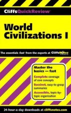 Cliffs Quick Review World Civilizations I