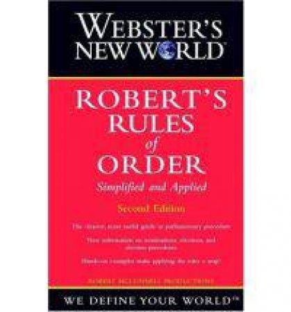 Webster's New World: Robert's Rules Of Order by Various