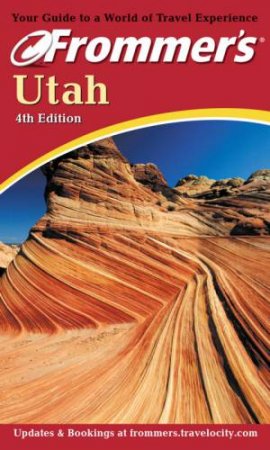 Frommer's Utah - 4 ed by Don & Barbara Laine