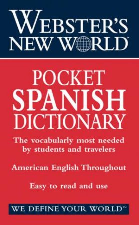 Webster's New World Pocket Spanish Dictionary by Various