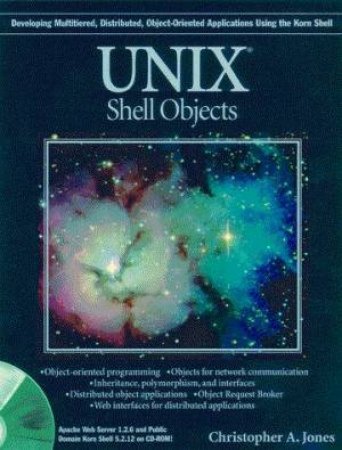 Unix Shell Objects by Christopher A Jones