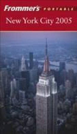 Frommer's Portable: New York City 2005 by Silverman