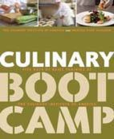 Culinary Boot Camp by Martha Rose Shulman