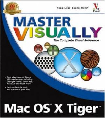 Master Visually: Mac OS X Version X by Daniel Drew Turner