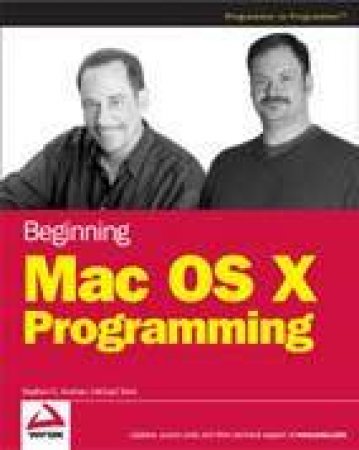 Beginning Mac OS X Programming by Trent