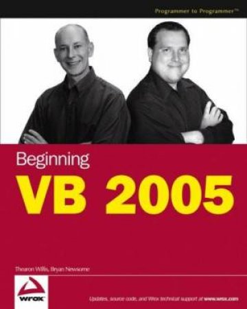 Beginning VB 2005 by Thearon Willis