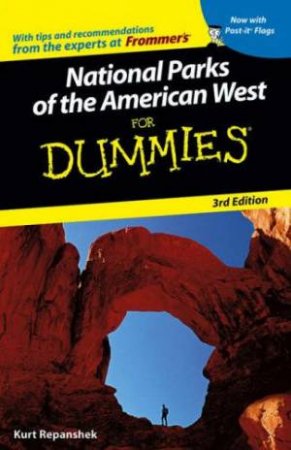 National Parks Of The American West For Dummies - 3 Ed by Kurt Repanshek