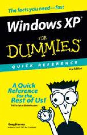 Windows XP For Dummies: Quick Reference by Greg Harvey