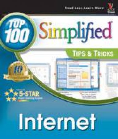 Internet Top 100 Simplified Tips & Tricks by Joe Kraynak