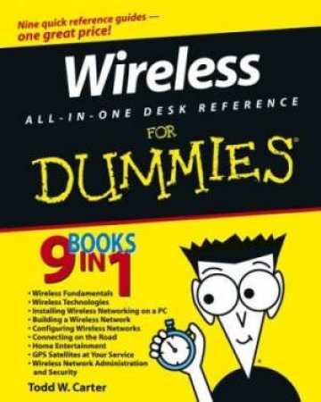 Wireless All-In-One Desk Reference For Dummies by Todd Carter