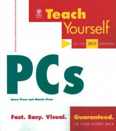 Teach Yourself PCs by Barry Press & Marcia Press