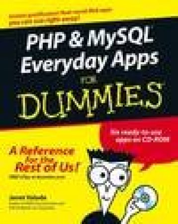 PHP & MySQL Everyday Apps For Dummies by Janet Valade