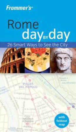 Frommer's Rome Day by Day by Hogg