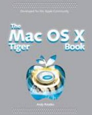 The Mac OS X Tiger Book