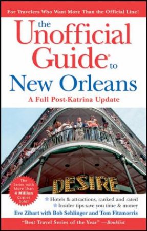 The Unofficial Guide To New Orleans, 5th Ed by Various