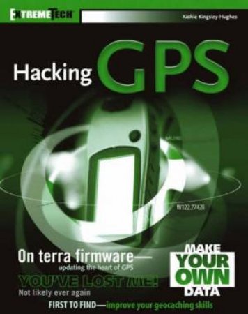 Hacking GPS by Kathie Kingsley-Hughes