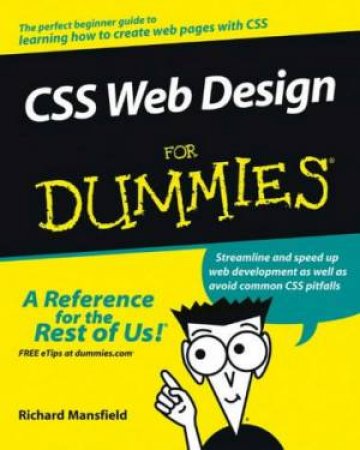 CSS Web Design For Dummies by Richard Mansfield