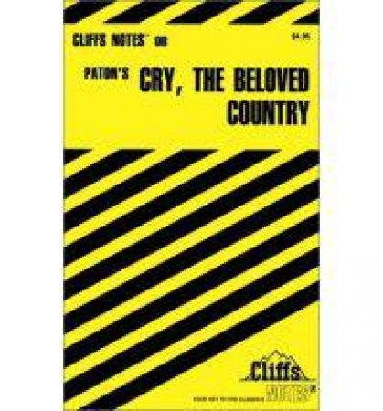 Cliffs Notes On Paton's Cry, The Beloved Country by Richard O Peterson