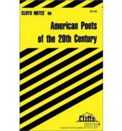 Cliffs Notes On American Poets Of The 20th Century by Mary Ellen Snodgrass