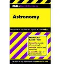 CliffsQuickReview Astronomy