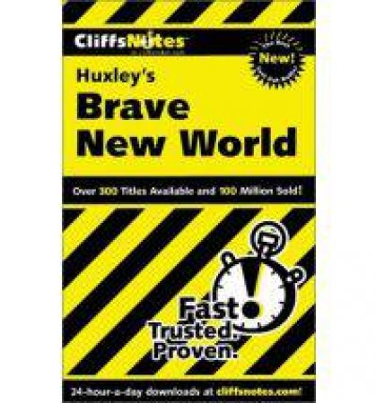 CliffsNotes on Huxley's Brave New World by HIGGINS REGINA