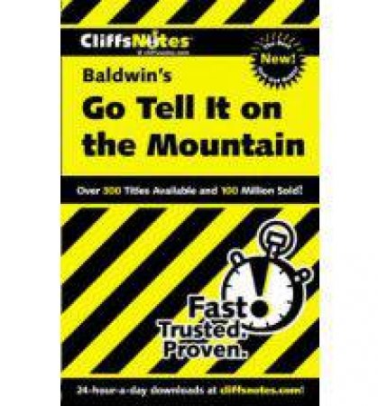 CliffsNotes on Baldwin's Go Tell It on the Mountain by MCNETT SHERRY ANNE