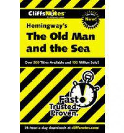 CliffsNotes on Hemingway's The Old Man and the Sea by CRISWELL JEANNE