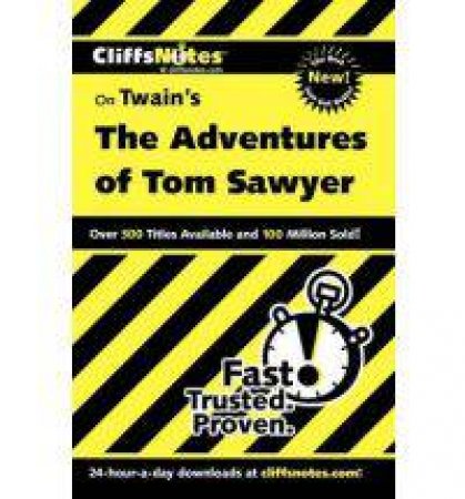 CliffsNotes on Twain's The Adventures of Tom Sawyer by ROBERTS JAMES