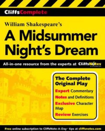 Cliffs Complete: Shakespeare's A Midsummer Night's Dream by William Shakespeare & Michael McMahon