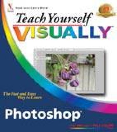 Teach Yourself Visually: Photoshop X by Wooldridge