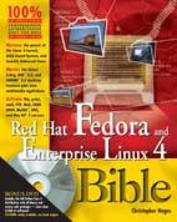 Red Hat Fedora And Enterprise Linux 4 Bible by Negus