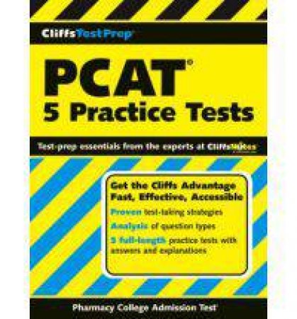 CliffsTestPrep PCAT: 5 Practice Tests by AMERICAN BOOKWORM