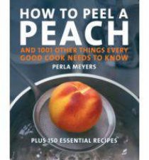 How To Peel A Peach And 1001