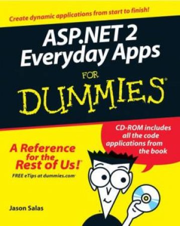 ASP.NET 2 Everyday Applications For Dummies by B Salas