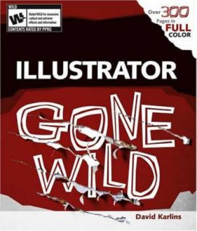 Adobe Illustrator Gone Wild by David Karlins