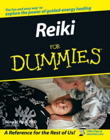 Reiki For Dummies by Paul