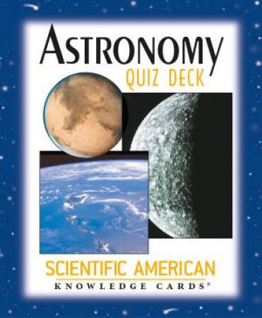 Astronomy Knowledge Cards by Various