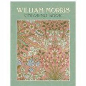 William Morris Coloring Book by William Morris