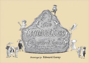 Jumblies by E Lear & E Gorey