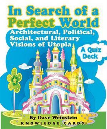 In Search of a Perfect World Knowledge Cards Deck by David Weinstein