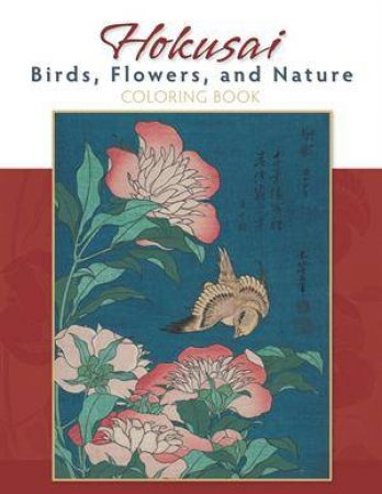 Birds, Flowers, and Natura Coloring Book by Various