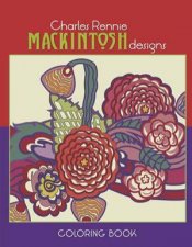 Charles Rennie Mackintosh Designs Coloring Book